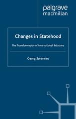 Changes in Statehood: The Transformation of International Relations