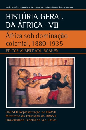História Geral da África: África sob dominação colonial, 1880-1935 (Unesco História Geral da África (resumida))