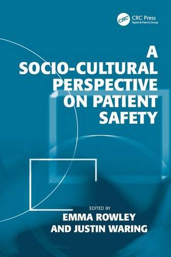 A socio-cultural perspective on patient safety