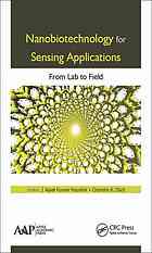 Nanobiotechnology for sensing applications: from lab to field