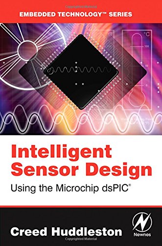 Intelligent sensor design using the microchip dsPIC