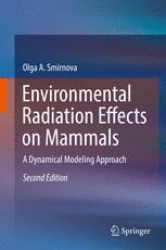 Environmental Radiation Effects on Mammals: A Dynamical Modeling Approach