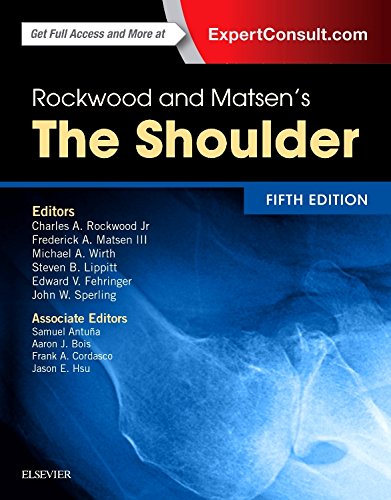 Rockwood and Matsen’s The Shoulder