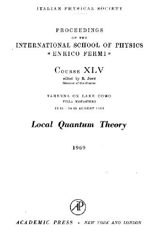 Local quantum theory (proc. school XLV E.Fermi 1968)
