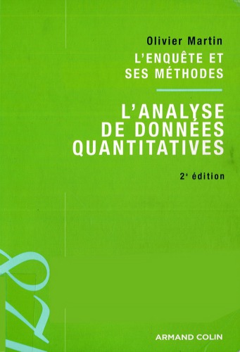 L’enquête et ses méthodes. L’analyse de données quantitatives