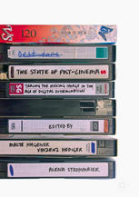 The State of Post-Cinema: Tracing the Moving Image in the Age of Digital Dissemination