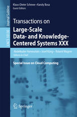 Transactions on Large-Scale Data- and Knowledge-Centered Systems XXX: Special Issue on Cloud Computing
