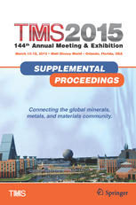 TMS 2015 144th Annual Meeting & Exhibition: Supplemental Proceedings