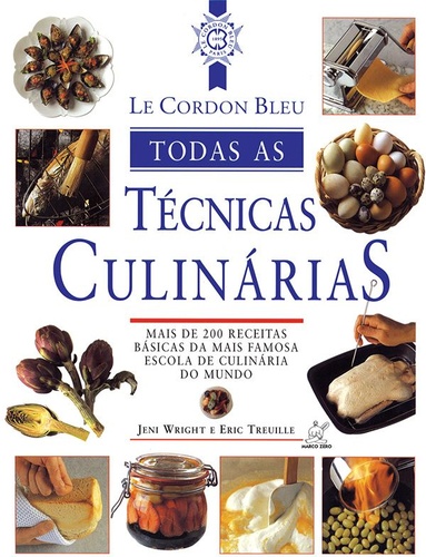 Le Cordon Bleu: todas as técnicas culinárias