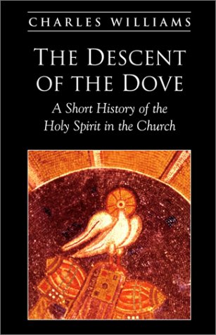 The Descent of the Dove. A short History if the Holy Spirit in the Church