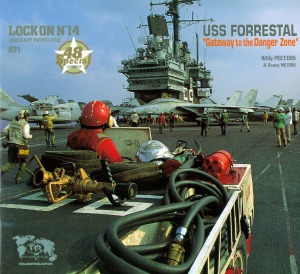 USS Forrestal. «Gateway to the Danger Zone» (Lock On №14)