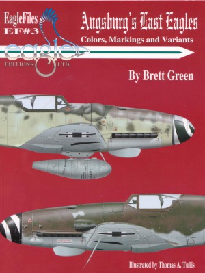 Augsburg’s Last Eagles. Colors, Markings and Variants (Eagle Files №3)