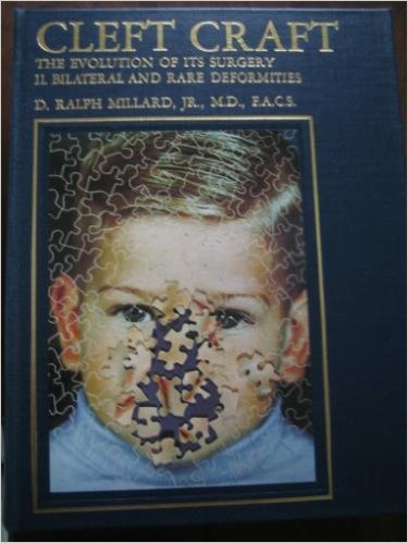 Cleft Craft. The Evolution of Its Surgery. II: Bilateral and Rare Deformities