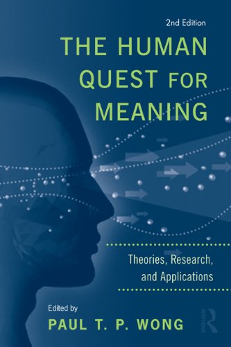 The Human Quest for Meaning: Theories, Research, and Applications