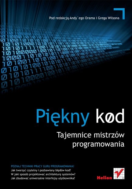 Piękny kod. Tajemnice mistrzów programowania