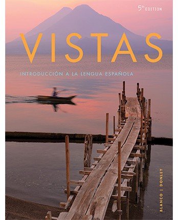 Vistas, Student Edition