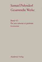 Gesammelte Werke Bd. 4.3 De jure naturae et gentium / Tl. 3, Materialen und Kommentar
