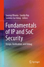 Fundamentals of IP and SoC Security: Design, Verification, and Debug