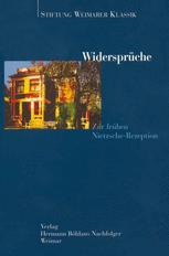 Widersprüche: Zur frühen Nietzsche-Rezeption