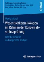 Wesentlichkeitsallokation im Rahmen der Konzernabschlussprüfung: Eine theoretische und empirische Analyse