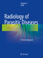 Radiology of Parasitic Diseases: A Practical Approach