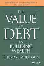 The value of debt in building wealth: creating your glide path to a healthy financial L.I.F.E