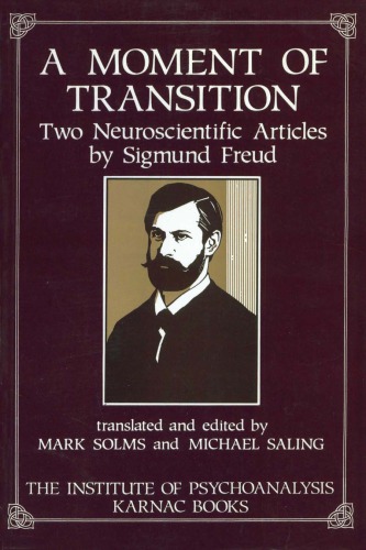 A moment of transition : two neuroscientific articles