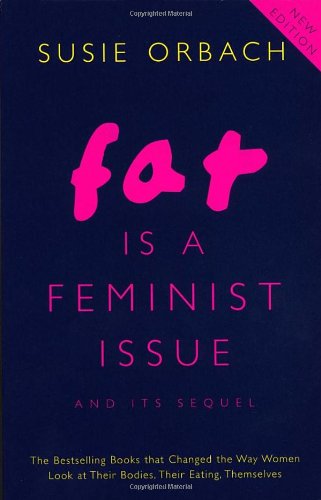 Fat is a Feminist Issue