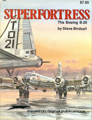 Superfortress: The Boeing B-29