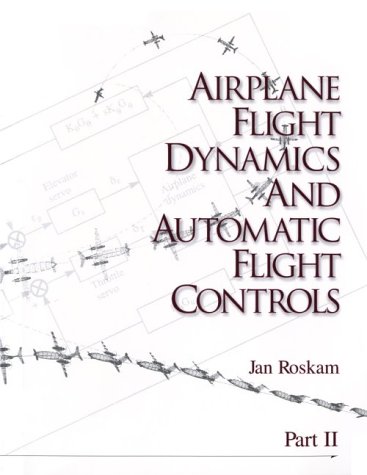 Airplane flight dynamics and automatic flight controls