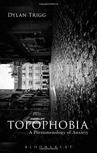 Topophobia: A Phenomenology of Anxiety