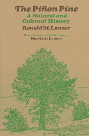 The Pinon Pine: A Natural and Cultural History