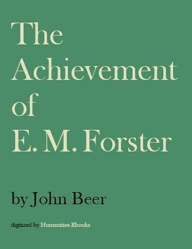 The Achievement of E M Forster