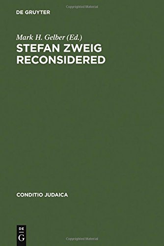Stefan Zweig Reconsidered: New Perspectives on His Literary and Biographical Writings