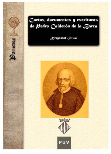 Cartas, documentos y escrituras de Pedro Calderón de la Barca