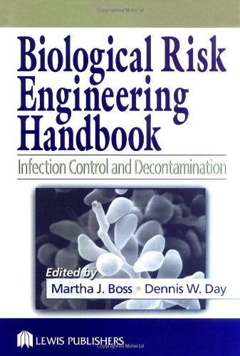 Biological risk engineering handbook: infection control and decontamination