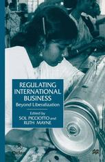 Regulating International Business: Beyond Liberalization