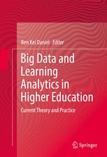 Big Data and Learning Analytics in Higher Education: Current Theory and Practice