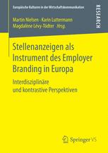 Stellenanzeigen als Instrument des Employer Branding in Europa : Interdisziplinäre und kontrastive Perspektiven
