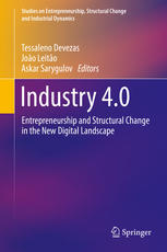Industry 4.0: Entrepreneurship and Structural Change in the New Digital Landscape