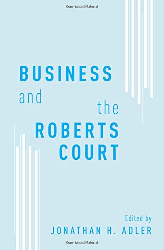 Business and the Roberts court