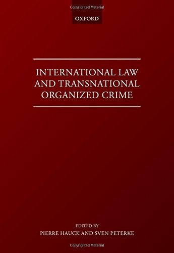International Law and Transnational Organized Crime