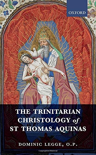 The Trinitarian christology of St Thomas Aquinas