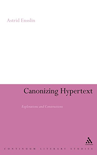 Canonizing Hypertext: Explorations and Constructions