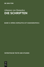 Die Schriften: Band 5: Opera homiletica et hagiographica