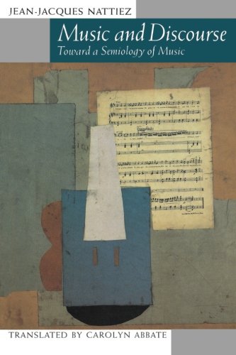 Music and Discourse: Toward a Semiology of Music