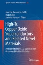 High-Tc Copper Oxide Superconductors and Related Novel Materials: Dedicated to Prof. K. A. Müller on the Occasion of his 90th Birthday