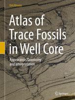 Atlas of Trace Fossils in Well Core : Appearance, Taxonomy and Interpretation