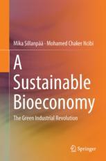 A Sustainable Bioeconomy: The Green Industrial Revolution