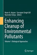 Enhancing Cleanup of Environmental Pollutants: Volume 1: Biological Approaches